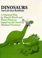 Dinosaurs and All That Rubbish: Musical Play