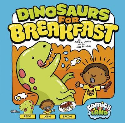 Dinosaurs for Breakfast - Lemke, Amy J