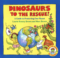 Dinosaurs to the Rescue
