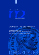 Diokletian Und Die Tetrarchie: Aspekte Einer Zeitenwende - Demandt, Alexander (Editor), and Goltz, Andreas (Editor), and Schlange-Sch Ningen, Heinrich (Editor)