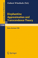 Diophantine Approximation and Transcendence Theory: Seminar, Bonn (Frg) May - June 1985