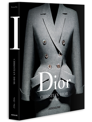 Dior by Christian Dior 1947-1957 - Saillard, Olivier (Text by)