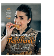 Dipliciously Brilliant: Family favourites from my Indian kitchen