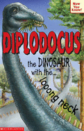 Diplodocus - The Dinosaur with the Looong Neck