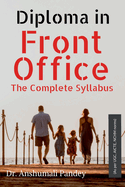 Diploma in Front Office The Complete Syllabus