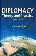 Diplomacy: Theory and Practice