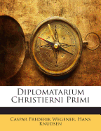 Diplomatarium Christierni Primi