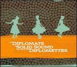 Diplomats of Solid Sound Featuring the Diplomettes