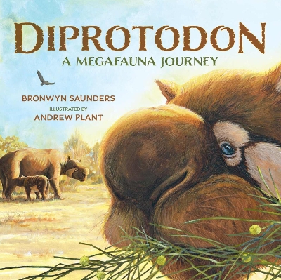 Diprotodon: A Megafauna Journey - Saunders, Bronwyn