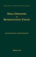 Dirac Operators in Representation Theory