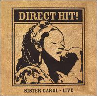 Direct Hit! - Sister Carol