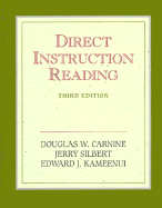 Direct Instruction Reading - Carnine, Douglas, and Kameenui, Edward J, and Silbert, Jerry