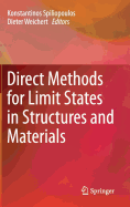 Direct Methods for Limit States in Structures and Materials