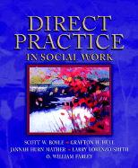 Direct Practice in Social Work - Boyle, Scott W, and Smith, Larry L, and Hull, Grafton H, Jr.