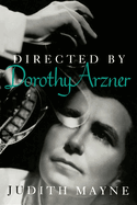 Directed by Dorothy Arzner