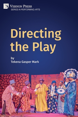 Directing the Play - Mark, Tekena