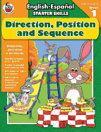 Direction, Position, and Sequence, Grades Pk - 2: English-Espaol Starter Skills