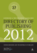 Directory of Publishing 2012 2012: United Kingdom and the Republic of Ireland