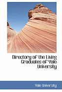 Directory of the Living Graduates of Yale University