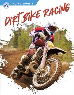 Dirt Bike Racing - Rains, Dalton