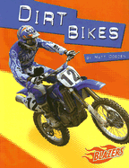 Dirt Bikes - Doeden, Matt