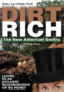 Dirt Rich: The New American Gentry