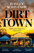 Dirt Town: Winner of  the CWA New Blood Dagger 2023