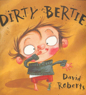 Dirty Bertie - MacDonald, Alan, PhD