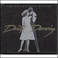 Dirty Dancing [The Collector's Edition] - Various Artists