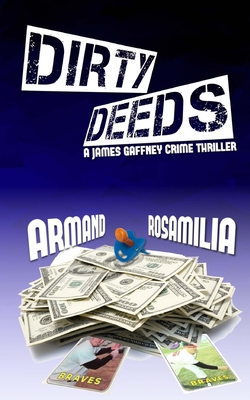 Dirty Deeds - Rosamilia, Armand