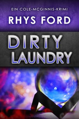 Dirty Laundry (Deutsch): Volume 3 - Ford, Rhys, and Simons, Teresa (Translated by)