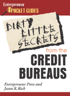 Dirty Little Secrets: What the Credit Bureaus Won't Tell You: Pocket Guides