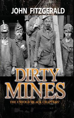 Dirty Mines: Coal Mining in Pennsylvania - Long List of Coal Miners, and Fitzgerald, John