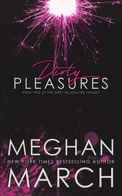 Dirty Pleasures - March, Meghan