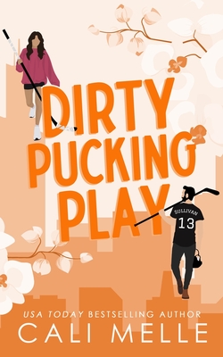 Dirty Pucking Play - Melle, Cali