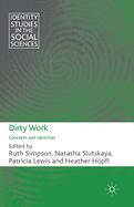 Dirty Work: Concepts and Identities