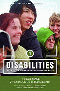 Disabilities: Insights from Across Fields and Around the World, Volume 1: The Experience: Definitions, Causes, and Consequences - Banks, Martha E, PhD (Editor), and Gover, Mariah S (Editor), and Kendall, Elizabeth (Editor)