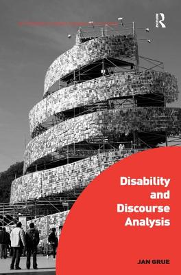 Disability and Discourse Analysis - Grue, Jan