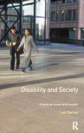 Disability and Society: Emerging Issues and Insights