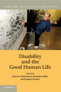 Disability and the Good Human Life