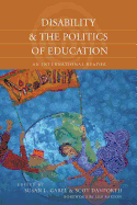 Disability and the Politics of Education: An International Reader