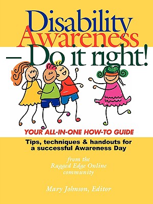 Disability Awareness - Do It Right! - Johnson, Mary (Editor)