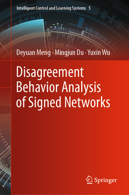 Disagreement Behavior Analysis of Signed Networks - Meng, Deyuan, and Du, Mingjun, and Wu, Yuxin