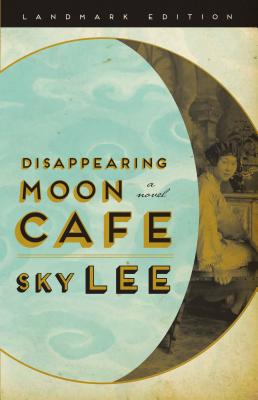 Disappearing Moon Cafe - Lee, Sky