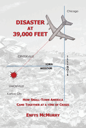 Disaster at 39,000 Feet: How Small-Town America Came Together at a Time of Crisis