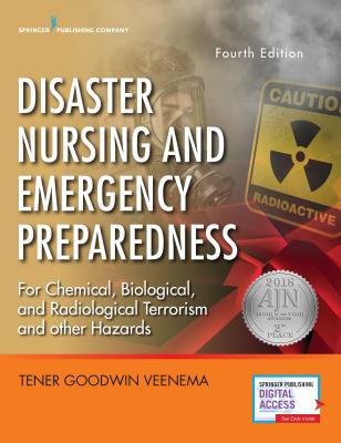 Disaster Nursing and Emergency Preparedness - Veenema, Tener Goodwin, PhD, MPH, MS, Faan (Editor)
