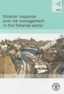 Disaster Response and Risk Management in the Fisheries Sector