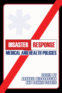 Disaster Response: Medical and Health Policies