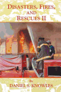 Disasters, Fires, and Rescues 2