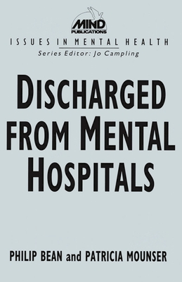 Discharged from Mental Hospitals - Bean, Philip, and Mounser, Patricia